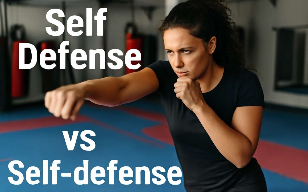 Self Defense vs Self-Defense: Uncover the Critical Differences to Protect Yourself Effectively